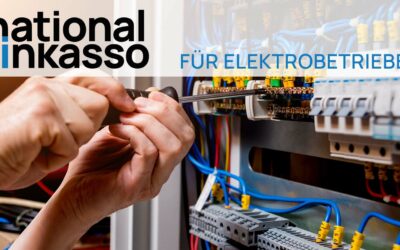 Inkasso für Elektriker: So hilft Ihnen die National Inkasso