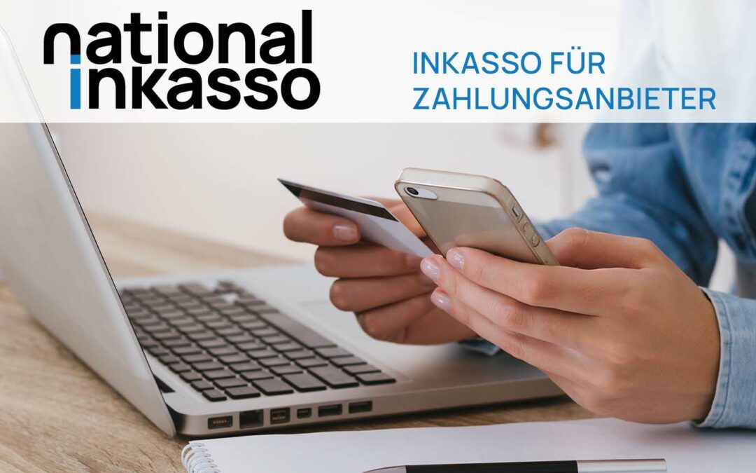 Effektives Inkasso für Zahlungsanbieter: Inkasso als Schlüssel zur finanziellen Sicherheit