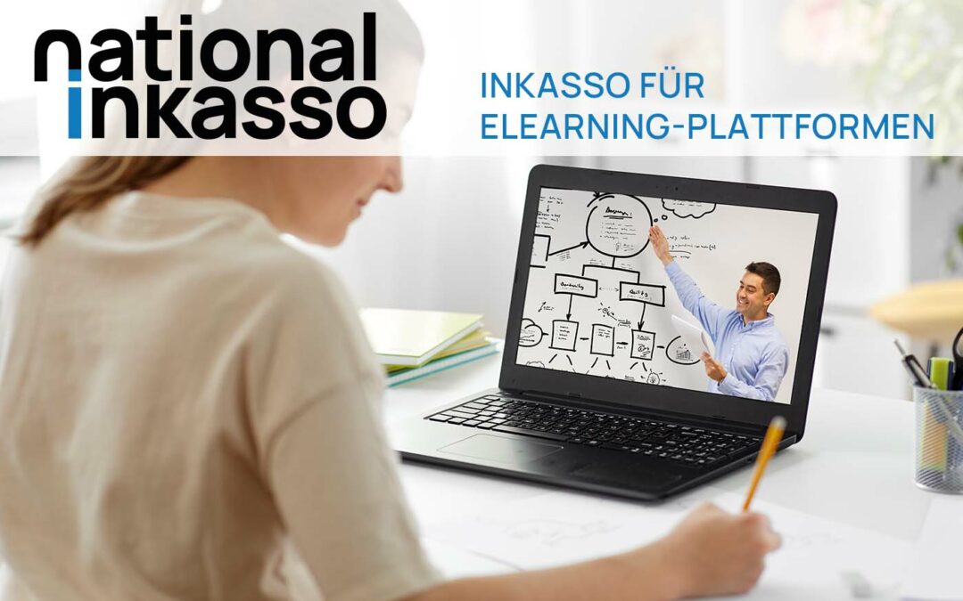 Inkasso und eLearning-Plattformen: Wie National Inkasso Ihnen hilft, offene Rechnungen effizient zu managen